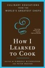 Cover: How I Learned To Cook - Bloomsbury Publishing USA