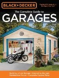 Cover: Black & Decker The Complete Guide to Garages - Cool Springs Press