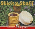Cover: Sticky Stuff - Rourke Publishing
