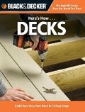 Cover: Black & Decker Here's How...Decks - Cool Springs Press
