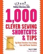 Cover: PatternReview.com 1,000 Clever Sewing Shortcuts and Tips - Creative Publishing International, US