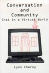 Enlarge image Cover: Conversation and Community - Centre for the Study of Language & Information