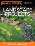 Cover: Black & Decker The Complete Guide to Landscape Projects - Cool Springs Press