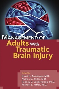 Abbildung von: Management of Adults with Traumatic Brain Injury - American Psychiatric Publishing