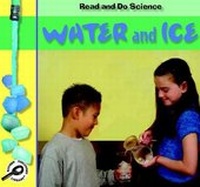 Enlarge image Cover: Water and Ice - Rourke Publishing