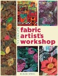 Cover: The Complete Fabric Artist's Workshop - Creative Publishing International, US