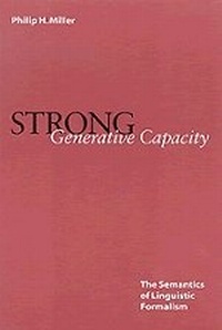 Enlarge image Cover: Strong Generative Capacity - The Center for the Study of Language and Information Publications
