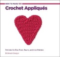 Cover: How to Make 100 Crochet Appliques - Creative Publishing International, US