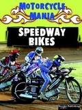 Cover: Speedway Bikes - Rourke Publishing