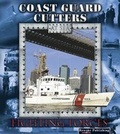 Cover: Coast Guard Cutters - Rourke Publishing