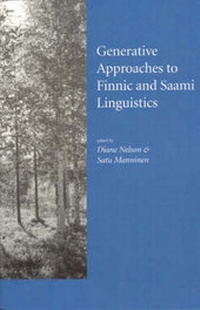 Enlarge image Cover: Generative Approaches to Finnic and Saami Linguistics - Centre for the Study of Language & Information