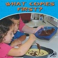 Cover: What Comes First? - Rourke Publishing