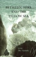 Cover: Between Here and the Yellow Sea - M P Publishing Ltd.