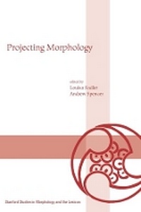 Enlarge image Cover: Projecting Morphology - Centre for the Study of Language & Information