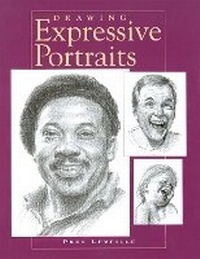 Abbildung von: Drawing Expressive Portraits - North Light Books