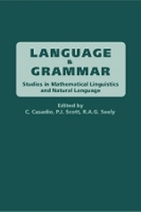 Enlarge image Cover: Language and Grammar - Centre for the Study of Language & Information