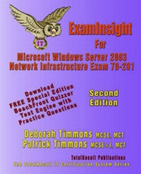 Abbildung von: ExamInsight For MCP/MCSE Exam 70-291 Windows Server 2003 Certification - TotalRecall Publications Inc