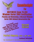 Cover: ExamInsight For MCP/MCSE Exam 70-293 Windows Server 2003 Certification - TotalRecall Publications Inc