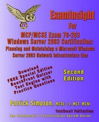 Abbildung von: ExamInsight For MCP/MCSE Exam 70-293 Windows Server 2003 Certification - TotalRecall Publications Inc