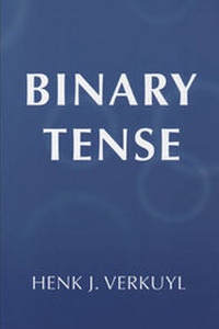 Enlarge image Cover: Binary Tense - Centre for the Study of Language & Information