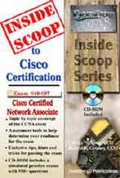 Cover: InsideScoop to Cisco CCNA Certification Cisco Certified Network Associate Examination 640-607 - TotalRecall Publications Inc