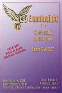 Abbildung von: ExamInsight for Cisco CCNA Certification Cisco Certified Network Associate Examination 640-607 - TotalRecall Publications Inc