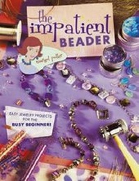 Enlarge image Cover: The Impatient Beader - North Light Books