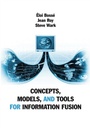 Cover: Concepts, Models, and Tools for Information Fusion - Artech House