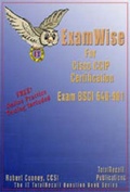 Cover: ExamWise for Cisco CCNP/CCIP Certification Building Scalable Cisco Internetworks BSCI Examination 640-901 - TotalRecall Publications Inc