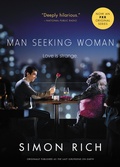 Cover: Man Seeking Woman (originally published as The Last Girlfriend on Earth) - Little, Brown and Company