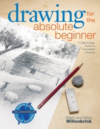 Abbildung von: Drawing for the Absolute Beginner - North Light Books