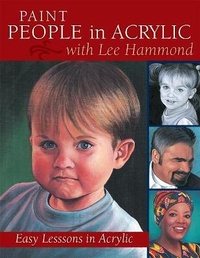 Abbildung von: Paint People in Acrylic with Lee Hammond - North Light Books