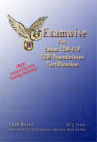 Abbildung von: Examwise for 1D0-410 CIW Foundations Certification - TotalRecall Publications Inc
