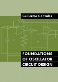 Enlarge image Cover: Foundations of Oscillator Circuit Design - Artech House