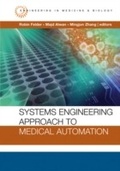 Cover: Systems Engineering Approach to Medical Automation - Artech House