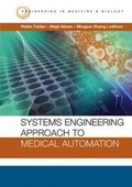 Cover: Systems Engineering Approach to Medical Automation - Artech House Publishers