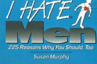 Enlarge image Cover: I Hate Men - Crane Hill Publishers