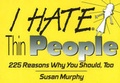 Cover: I Hate Thin People - Crane Hill Publishers