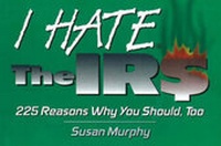 Enlarge image Cover: I Hate the IRS - Crane Hill Publishers