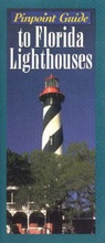 Cover: Pinpoint Guide to Florida Lighthouses - Crane Hill Publishers