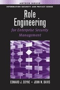 Enlarge image Cover: Role Engineering for Enterprise Security Management - Artech House Publishers