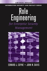 Enlarge image Cover: Role Engineering for Enterprise Security Management - Artech House