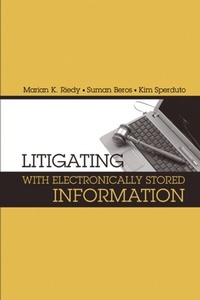 Abbildung von: Litigating with Electronically Stored Information - Artech House