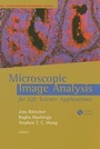 Cover: Microscopic Image Analysis for Life Science Applications - Artech House Publishers