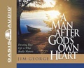Cover: A Man After God's Own Heart - Oasis Audio, Div of Domain Communications