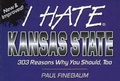 Cover: I Hate Kansas State - Crane Hill Publishers