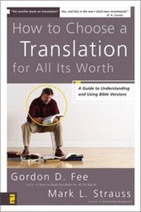 Enlarge image Cover: How to Choose a Translation for All Its Worth - Zondervan Academic