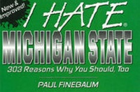 Enlarge image Cover: I Hate Michigan State - Crane Hill Publishers