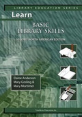 Cover: Learn Basic Library Skills Second North American Edition (Library Education Series) - TotalRecall Publications Inc