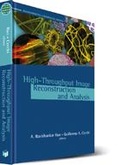 Cover: High-Throughput Image Reconstruction and Analysis - Artech House Publishers